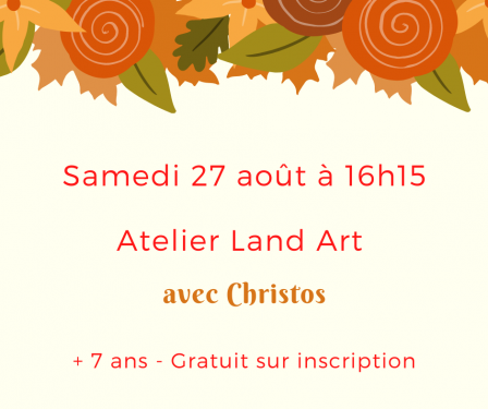 Atelier Land Art-2022.png, août 2022